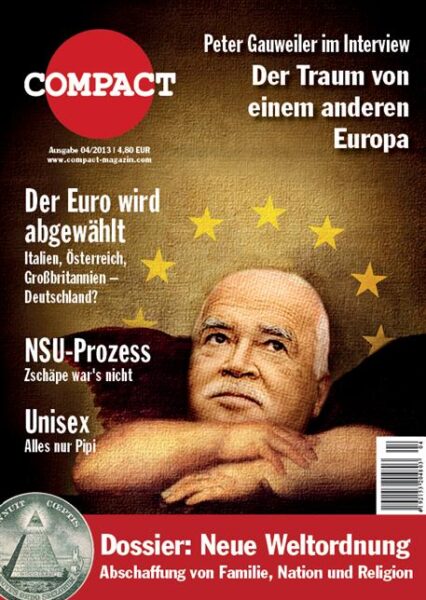 COMPACT 4/2013: Traum von einem anderen Europa
