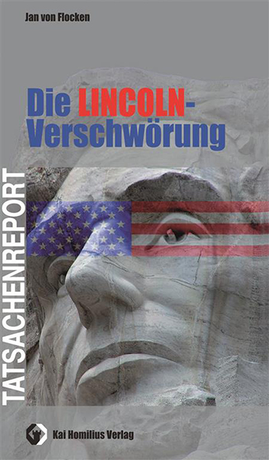 Jan von Flocken: Titelbild zur Lincoln-Verschwörung