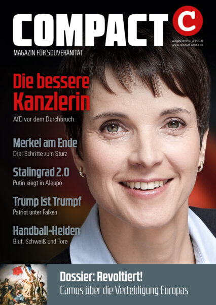 COMPACT 3/2016: Die bessere Kanzlerin. AfD vor dem Durchbruch