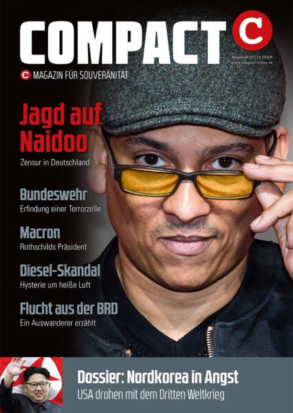 COMPACT 6/2017: Jagd auf Naidoo. Zensur in Deutschland