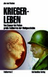 Jan von Flocken: Kriegerleben - von Caesar bis Patton