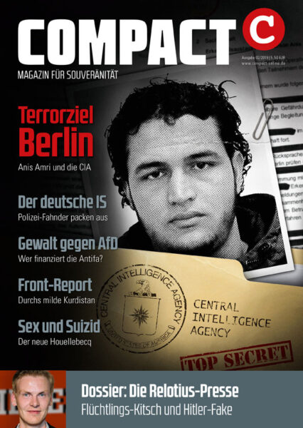 COMPACT 2/2019: Terrorziel Berlin. Anis Amri und die CIA