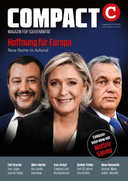 COMPACT-Magazin 6/2019: Hoffnung für Europa
