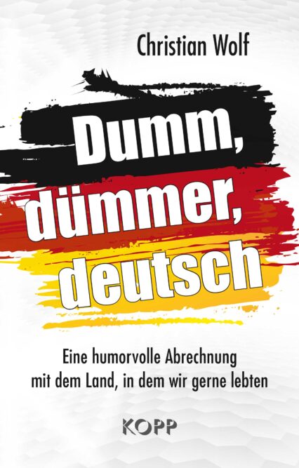 Christian Wolf: Dumm, dümmer, deutsch. Jetzt bei COMPACT.