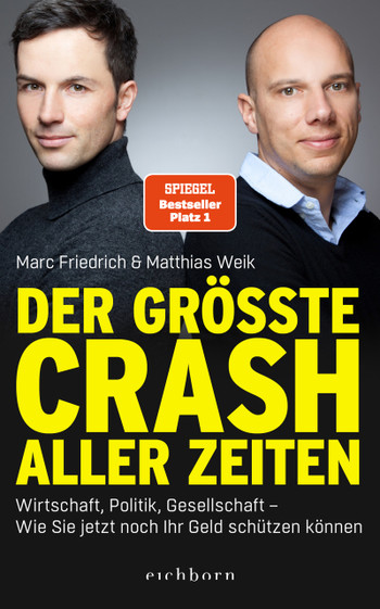 Marc Friedrich, Matthias Weik: Der größte Crash aller Zeiten