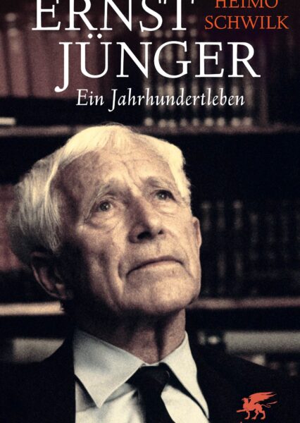 Heimo Schwilk: Ernst Jünger – Ein Jahrhundertleben. Die Biographie