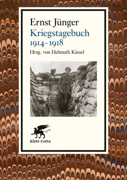 Ernst Jünger: Kriegstagebuch 1914-1918. Erstmals als Taschenbuch
