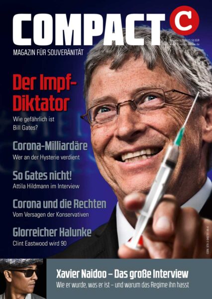 COMPACT 6/2020: Der Impfdiktator. Wie gefährlich ist Bill Gates?
