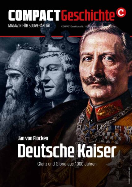 Jan von Flocken: Deutsche Kaiser. Glanz und Gloria aus 1000 Jahren