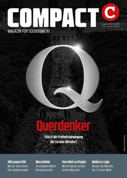 COMPACT 9/2020: Querdenker. Stürzt die Freiheitsbewegung die Corona-Diktatur?