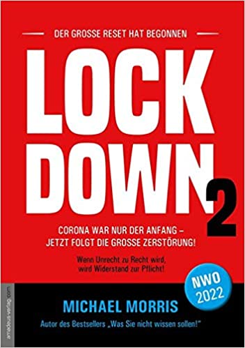 Michael Morris: Lockdown - Band 2: Der große Reset kommt!