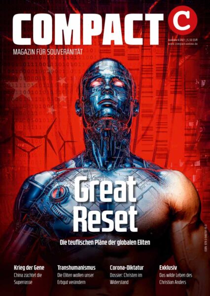 COMPACT 4/2021: Great Reset. Die teuflischen Pläne der globalen Elite