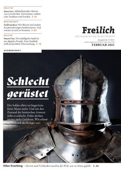 FREILICH Magazin 11: Schlecht gerüstet. Die Zukunft des Krieges