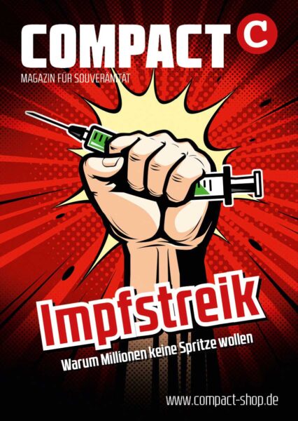 COMPACT-Aufkleber Impfstreik. Warum Millionen keine Spritze wollen A7