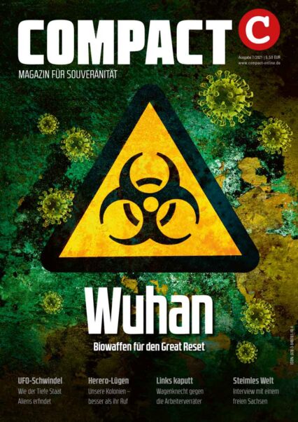 COMPACT 7/2021: Wuhan. Biowaffen für den Great Reset