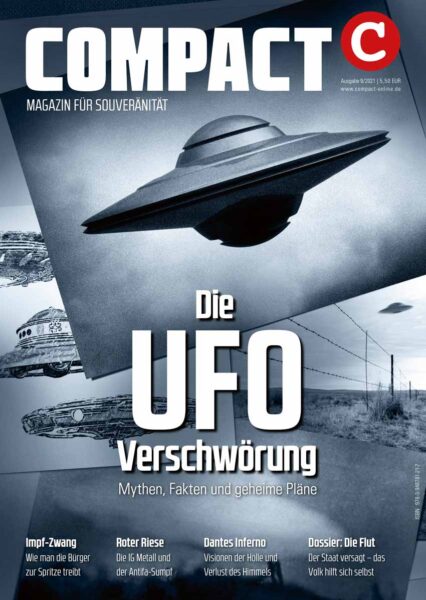 COMPACT 9/2021: Die UFO-Verschwörung. Mythen, Fakten und geheime Pläne