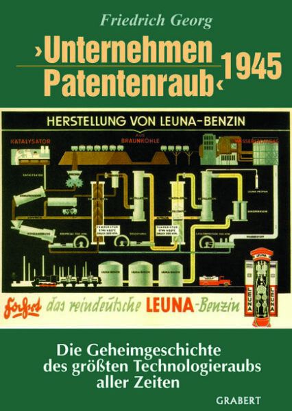 Friedrich Georg: Unternehmen Patent-Raub 1945