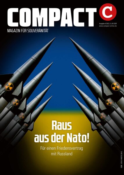 COMPACT 4/2022: Raus aus der Nato. Für Friedensvertrag mit Russland