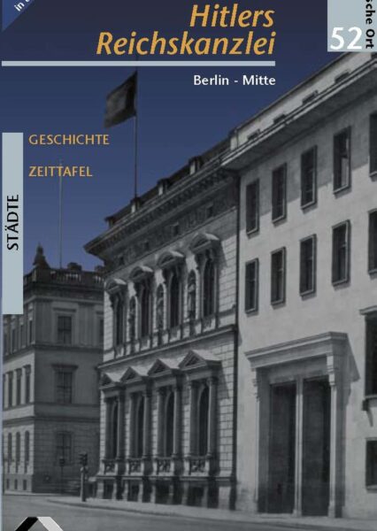 Werner / Veigel: Hitlers Neue Reichskanzlei
