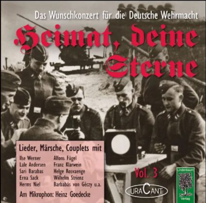 CD: Heimat, deine Sterne. Wunschkonzert für Deutsche Wehrmacht, Vol 3