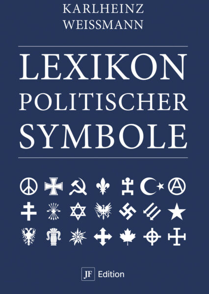 Karlheinz Weißmann: Lexikon politischer Symbole. Macht und Bedeutung