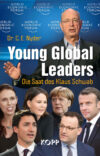 Dr. C.E. Nyder: Young Global Leaders: Die Saat des Klaus Schwab