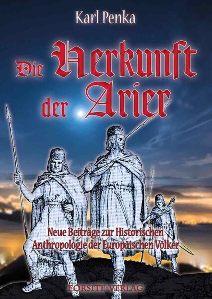 Karl Penka: Die Herkunft der Arier