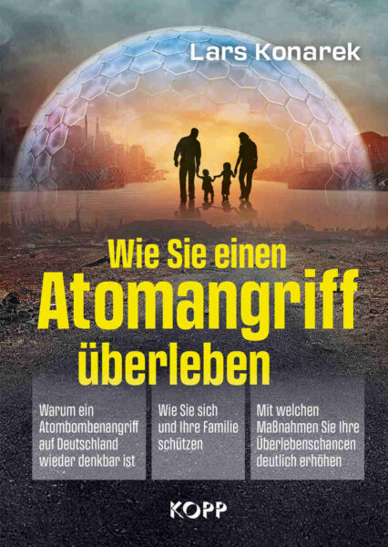 Lars Konarek: Wie Sie einen Atomangriff überleben