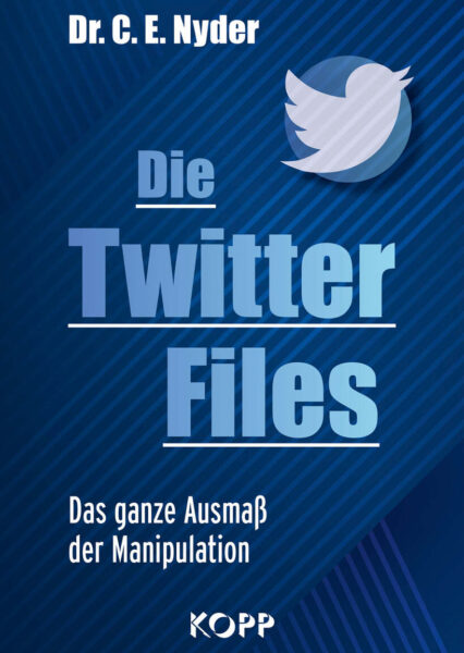 Dr. C. E. Nyder: Die Twitter Files