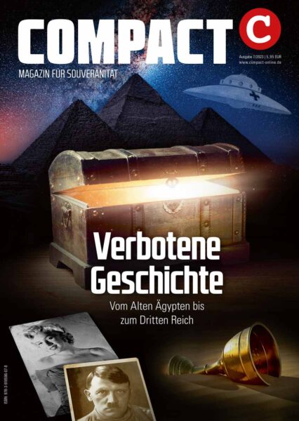 COMPACT 7/2023: Verbotene Geschichte. Vom Alten Ägypten zum 3. Reich