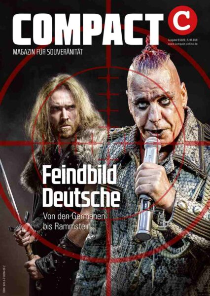 COMPACT 9/2023: Feindbild Deutsche. Von den Germanen bis Rammstein
