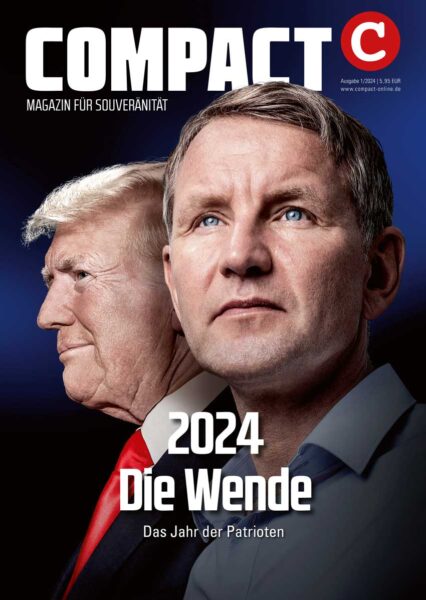 COMPACT 1/2024: 2024: Die Wende. Das Jahr der Patrioten. Höcke & Co.