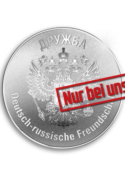 COMPACT-Silbermedaille: Druschba. Deutsch-Russische Freundschaft