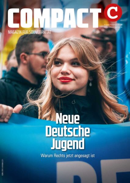 COMPACT 10/2024: Neue Deutsche Jugend. Warum Rechts jetzt angesagt ist