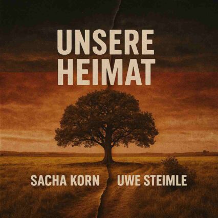 Unsere_Heimat_Cover_3000x3000_Easy-Resize.com Unsere Heimat Sacha Korn Uwe Steimle