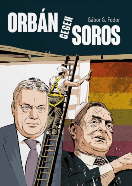 Buchcover von Orbán gegen Soros – Machtkampf um Europas Zukunft